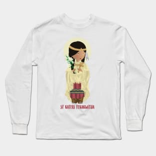 Saint Kateri Tekakwitha Long Sleeve T-Shirt